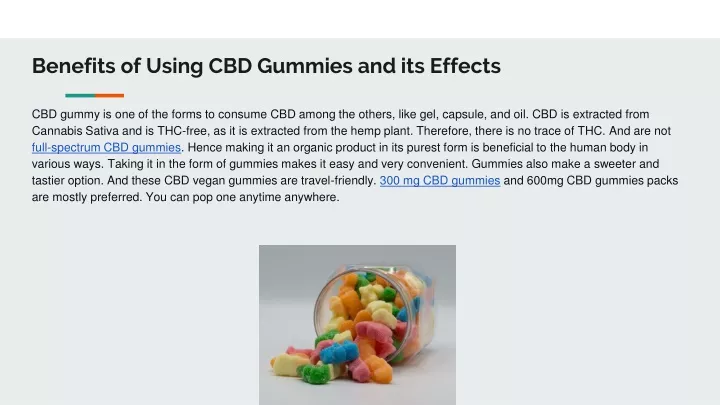 benefits of using cbd gummies and its effects