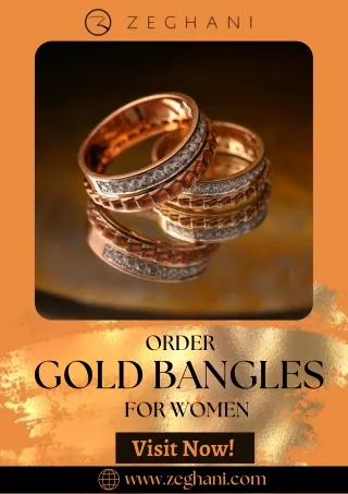 Order Gold Bangles For Women | Best Jewelry Design | Zeghani