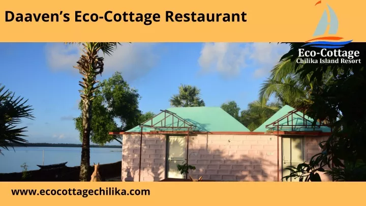 daaven s eco cottage restaurant