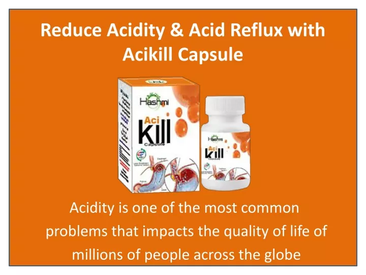 reduce acidity acid reflux with acikill capsule