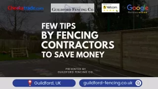 Few Tips By Fencing Contractors To Save Money