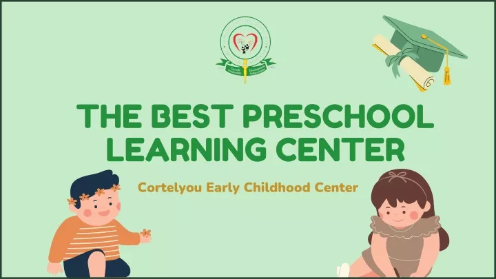 the best preschool learning center