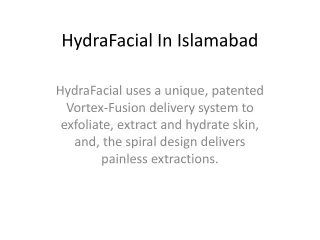 HydraFacial In Islamabad