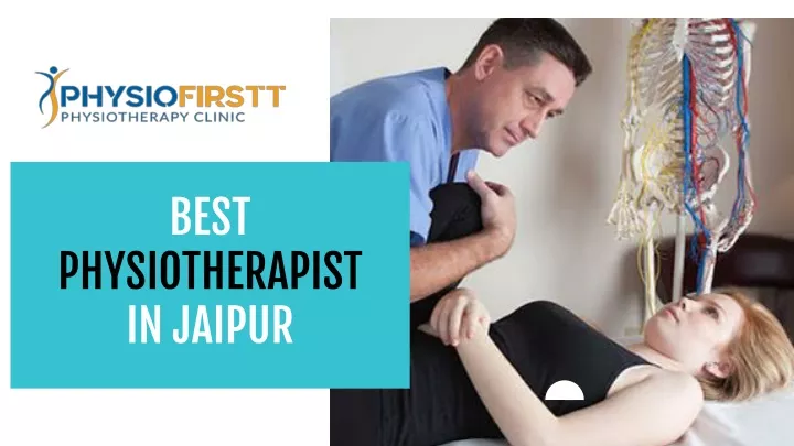 best physiotherapist in jaipur