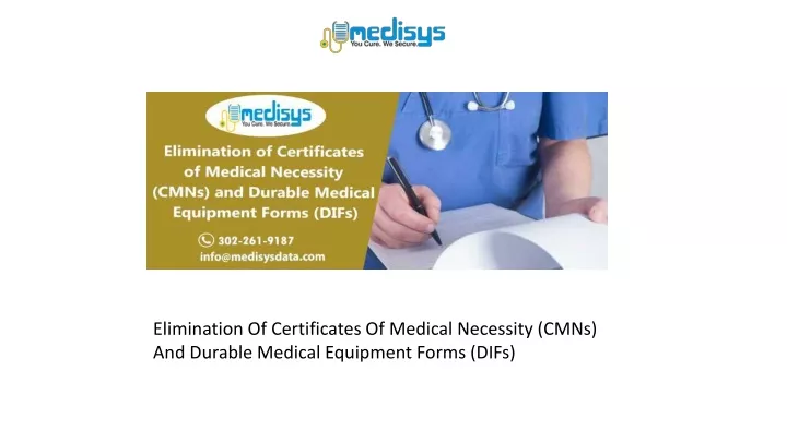 elimination of certificates of medical necessity