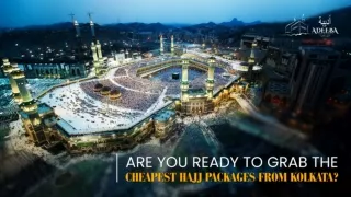Cheapest Hajj Packages are here waiting for you