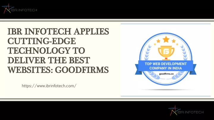 ibr infotech applies cutting edge technology to deliver the best websites goodfirms