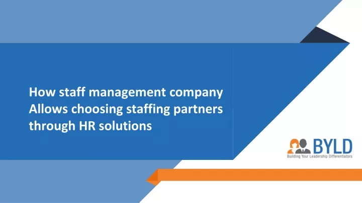 how staff management company allows choosing staffing partners through hr solutions