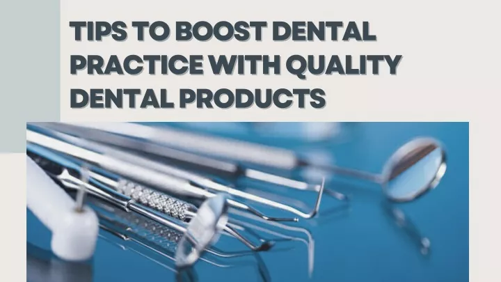 tips to boost dental tips to boost dental