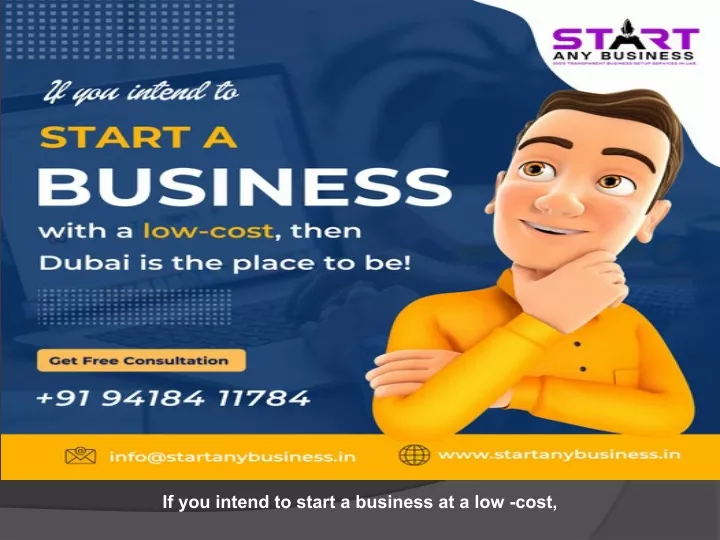 if you intend to start a business at a low cost