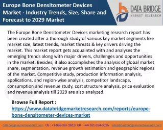 Europe Bone Densitometer Devices Market - Industry Trends, Size, Share and Forecast to 2029 Market