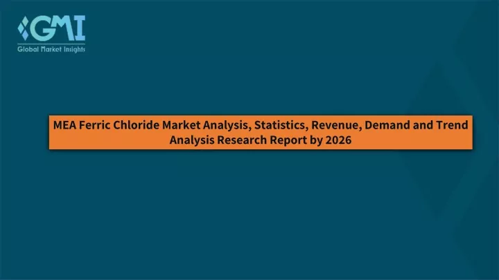 mea ferric chloride market analysis statistics