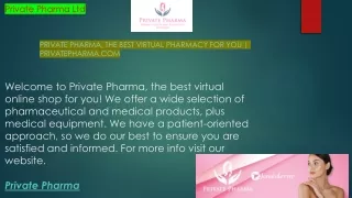 Private Pharma, the Best Virtual Pharmacy for You  Privatepharma.com