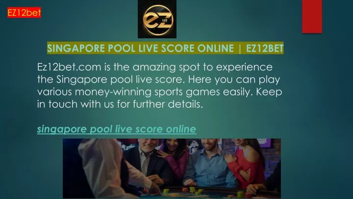 singapore pool live score online ez12bet