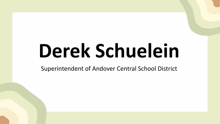 derek schuelein superintendent of andover central