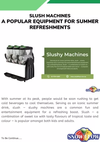 Slush Machines — A Popular Equipment for Summer Refreshments