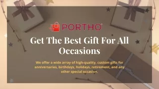 Get The Best Gift For All Occasions | PorthoMall