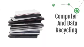 computer and data recycling