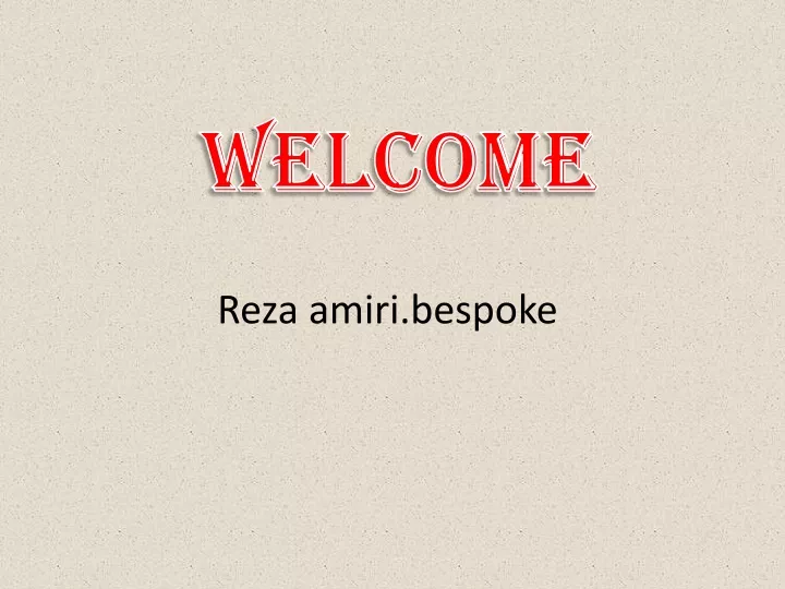 welcome