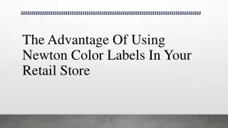 the advantage of using newton color labels in your retail store