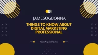 Digital Marketing Professionals: Things To Know