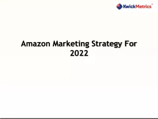 amazon marketing strategy for 2022
