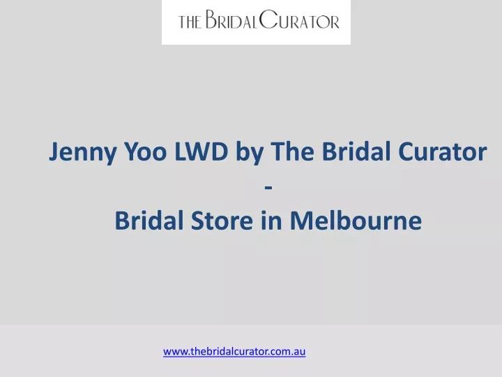 jenny yoo lwd by the bridal curator bridal store