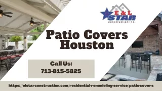 Patio Covers Houston | Provide Best Services | E & L Star Construction