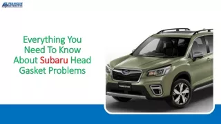 Everything You Need To Know About Subaru Head Gasket Problems
