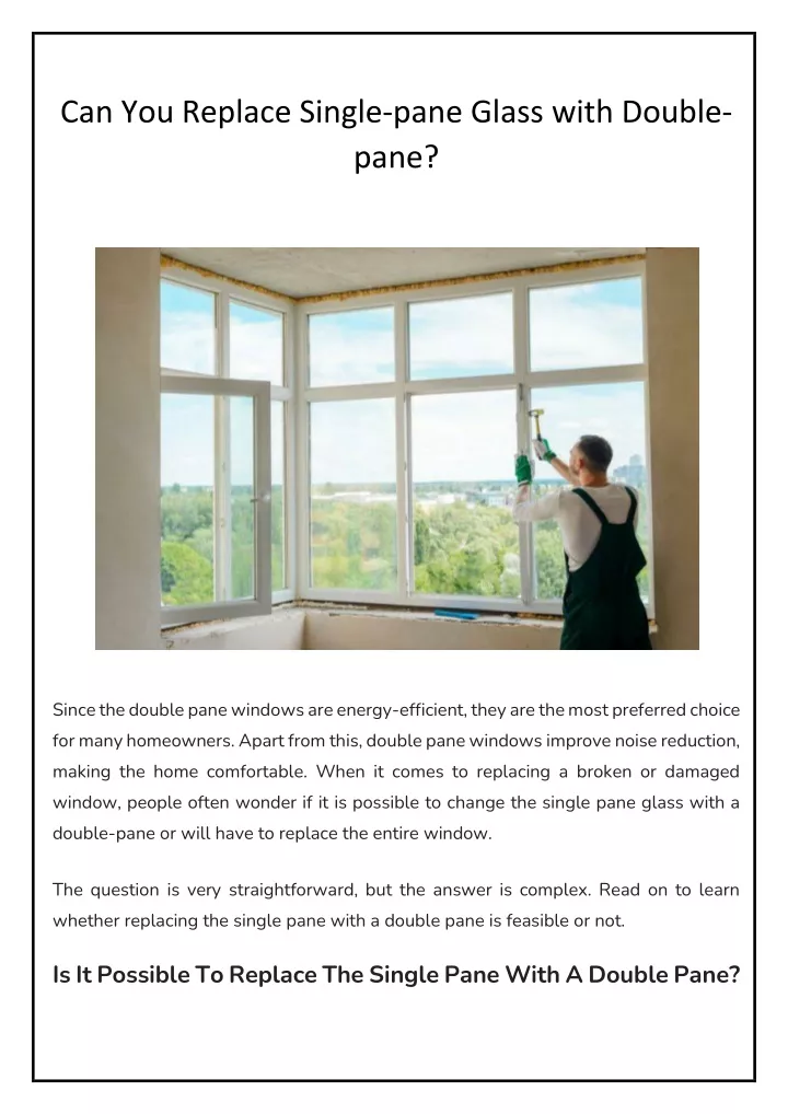 can you replace single pane glass with double pane