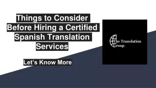 Things to Consider Before Hiring a Certified Spanish Translation Services