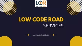 low code road