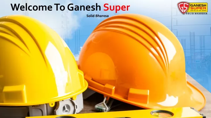 welcome to ganesh super