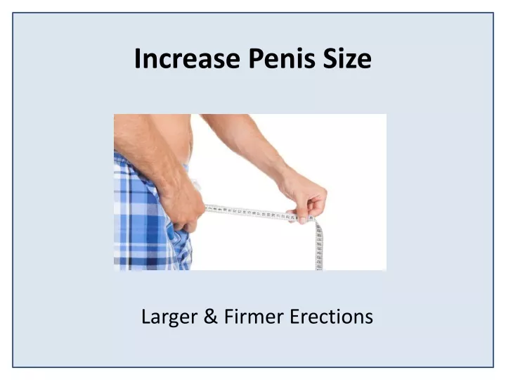 increase penis size