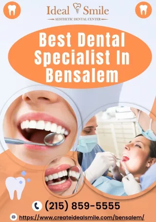 Best Dental Specialist In Bensalem | Dental Care Specialist | Ideal Smile