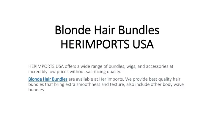 blonde hair bundles herimports usa