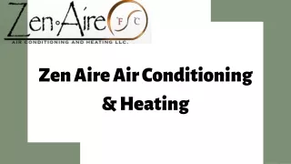 Zen Aire Air Conditioning & Heating
