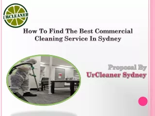 How To Find The Best Commercial Cleaning Service In Sydney