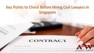 Key Points to Check Before Hiring Civil Lawyers in Singapore