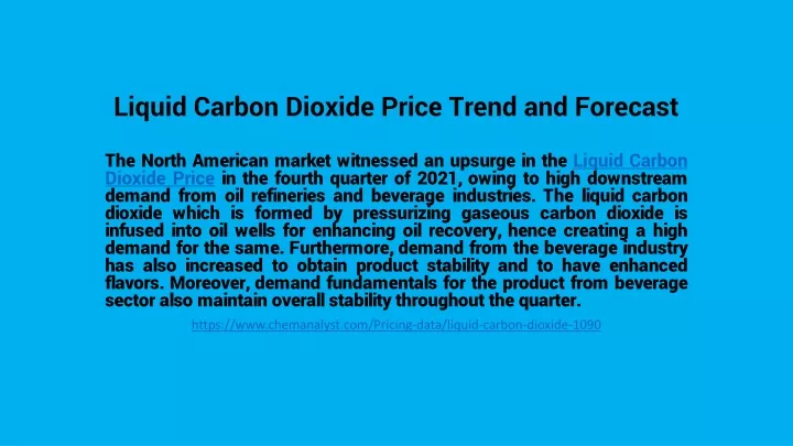 liquid carbon dioxide price trend and forecast