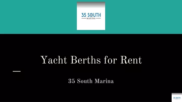 yacht berths for rent