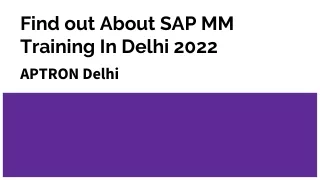 Find out About SAP MM Training In Delhi 2022