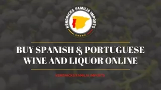 Buy Spanish & Portuguese wine and Liquor Online - Kendricks Familia Imports