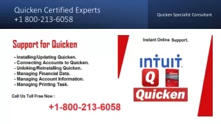 Quicken Certified Experts  1 800-213-6058 Quicken Specialist Consultant