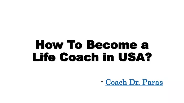 how to become a life coach in usa