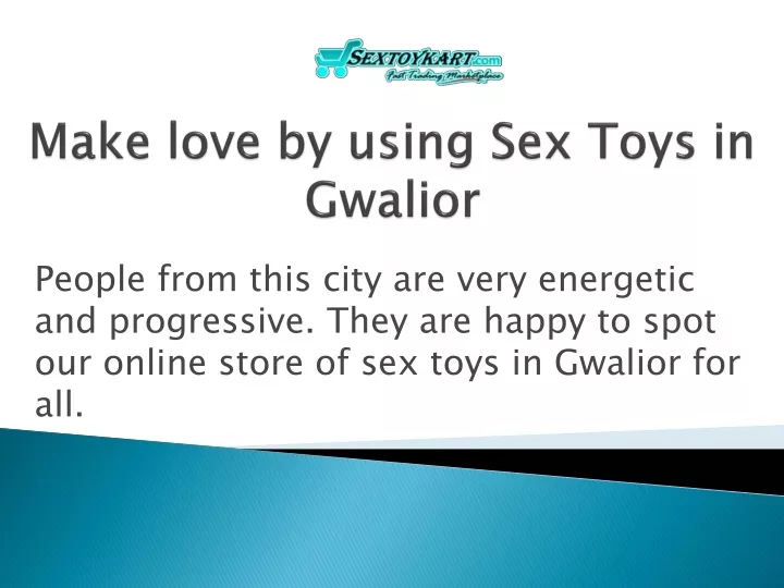make love by using sex toys in gwalior