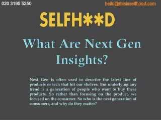 What Are Next Gen Insights