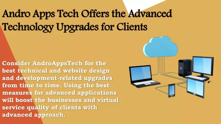 andro apps tech offers the advanced technology