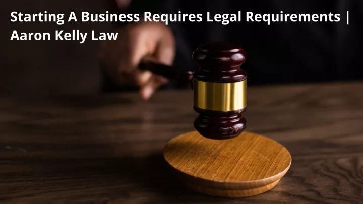 starting a business requires legal requirements