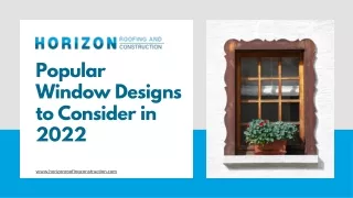 popular window designs to consider in 2022